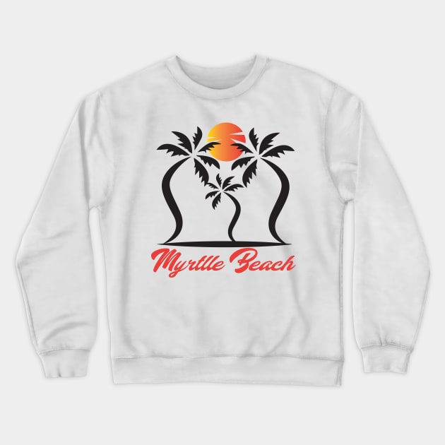 Myrtle beach Crewneck Sweatshirt by bougieFire